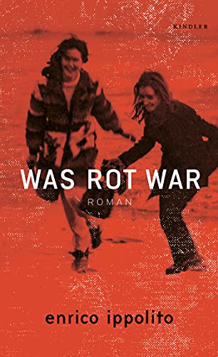 Ippolito, Enrico - Was rot war