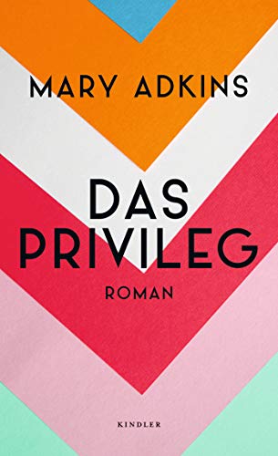 Adkins, Mary - Das Privileg