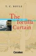  - Cornelsen Senior English Library - Fiction: Ab 11. Schuljahr - The Tortilla Curtain: Textband mit Annotationen