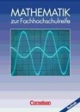  - Mathematik zur Fachhochschulreife, Technische Richtung, EURO, Lösungen: Komplexe Zahlen, Funktionen, Folgen und Reihen, Differential- und Integralrechnung, Vektoralgebra