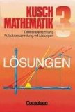 Cornelsen Verlag - Mathematik, Neuausgabe, Bd.3, Differentialrechnung: Funktionen, Differentialrechnung, Folgen und Reihen sowie Anwendungen der Differentialrechnung mit