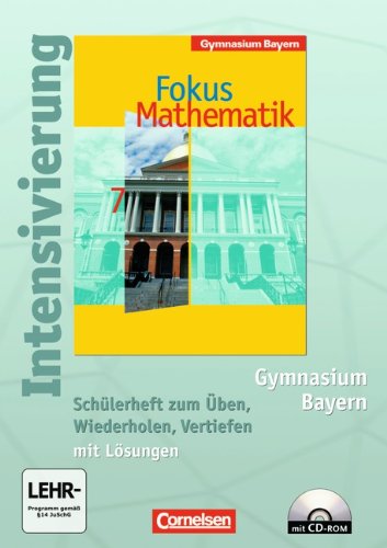  - 7. Jahrgangsstufe - Intensivierung: Schülerheft mit Lösungen und CD-ROM