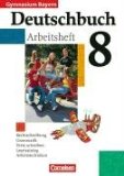  - Deutschbuch - Gymnasium Bayern: 8. Jahrgangsstufe - Schulaufgabentrainer mit Lösungen