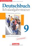  - 9. Jahrgangsstufe - Schulaufgabentrainer mit Lösungen: Für Schülerinnen und Schüler