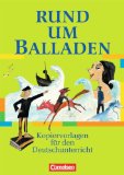  - 7./8. Schuljahr - Balladen: Leseheft mit Lösungen