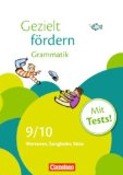  - 9./10. Schuljahr - Rechtschreiben: Hören, sprechen, richtig schreiben. Arbeitsheft mit Lösungen und Tests