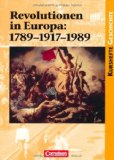  - Kurshefte Geschichte: Die Französische Revolution: Europa in einer Epoche des Umbruchs. Schülerbuch