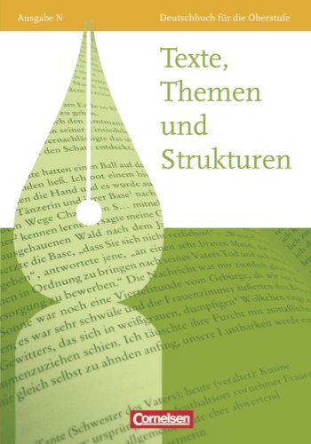  - Texte, Themen und Strukturen - Ausgabe N: Schülerbuch