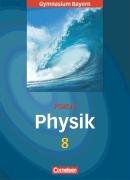  - Fokus Physik - Gymnasium Bayern: 8. Jahrgangsstufe - Schülerbuch