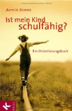  - Schulfähigkeit fördern - Lernauffälligkeiten erkennen, Basiskompetenzen stärken