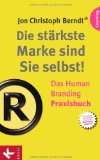  - Der Ich-Faktor: Erfolgreich durch Selbstmarketing