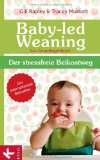  - Die neue Babyernährung: Breie und Fingerfood für die Kleinsten (GU Einzeltitel Partnerschaft & Familie)