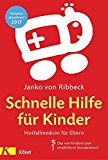  - Kinderkrankheiten von A-Z: Wo Naturheilverfahren wirken - wann Schulmedizin nötig ist