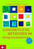  - Religionsdidaktik: Ein Leitfaden für Studium, Ausbildung und Beruf - Neuausgabe - Unter Mitarbeit von Matthias Bahr, Stefan Heil, Boris Kalbheim, ... Mirjam Schambeck, Herbert Stettberger -