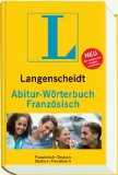  - Langenscheidt Abitur-Wörterbuch Englisch: Englisch-Deutsch / Deutsch-Englisch. Rund 130 000 Stichwörter und Wendungen. Klausurausgabe