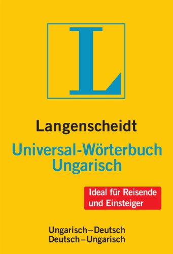  - Langenscheidt Universal-Wörterbuch Ungarisch: Ungarisch-Deutsch/Deutsch-Ungarisch (Langenscheidt Universal-Wörterbücher)