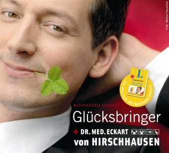 Hirschhausen , Dr. Med. Eckart von - Glücksbringer