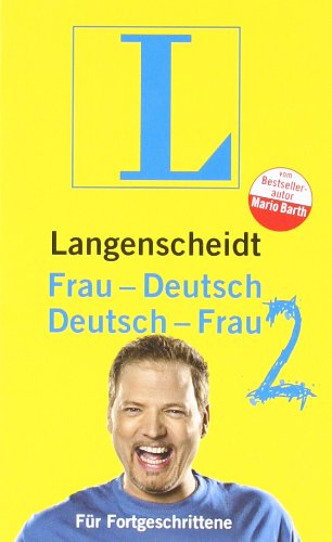  - Langenscheidt Frau-Deutsch/Deutsch-Frau 2: Für Fortgeschrittene (Langenscheidt ...-Deutsch)