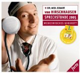 Hirschhausen , Dr. Med. Eckart von - Sprechstunde