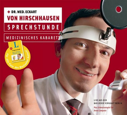 Hirschhausen , Dr. Med. Eckart von - Sprechstunde