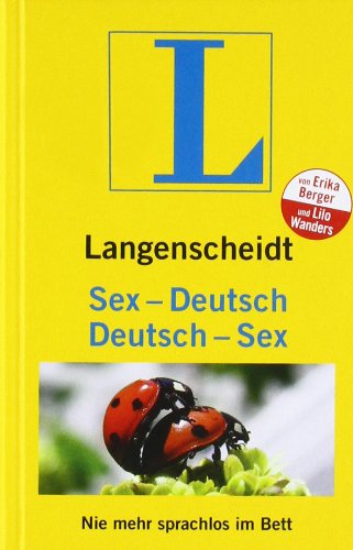  - Langenscheidt Sex-Deutsch/Deutsch-Sex: Nie mehr sprachlos im Bett