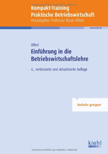  - Kompakt-Training Einführung in die Betriebswirtschaftslehre