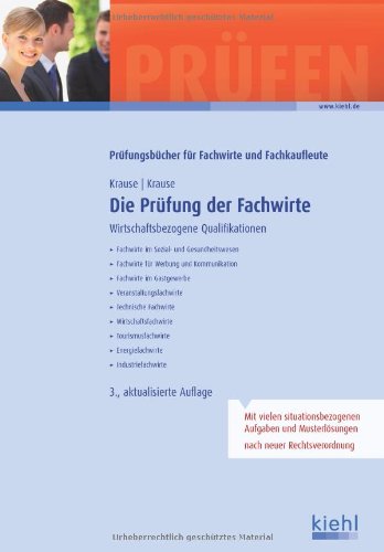  - Die Prüfung der Fachwirte

Wirtschaftsbezogene Qualifikationen