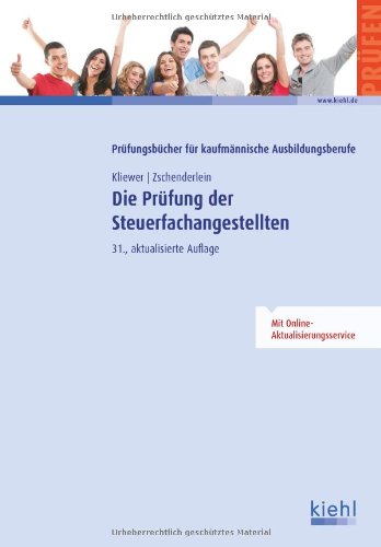  - Die Prüfung der Steuerfachangestellten