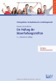  - Mandantenorientierte Sachbearbeitung: Das vierte Prüfungsfach für Steuerfachangestellte