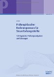  - Prüfungsklassiker Steuerlehre für Steuerfachangestellte: 170 Typische Prüfungsaufgaben und Lösungen.