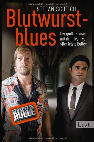  - Blutwurstblues. Ein Mick-Brisgau-Krimi: Der große Roman mit dem Team von Der letzte Bulle