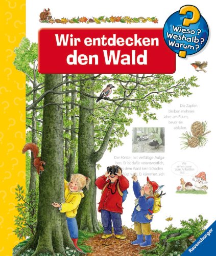  - Wir entdecken den Wald (Wieso? Weshalb? Warum?)