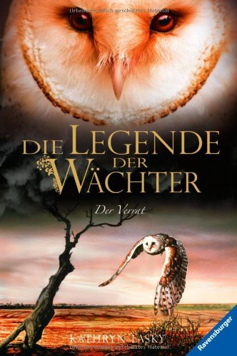  - Die Legende der Wächter 7: Der Verrat