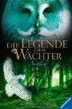  - Die Legende der Wächter 7: Der Verrat