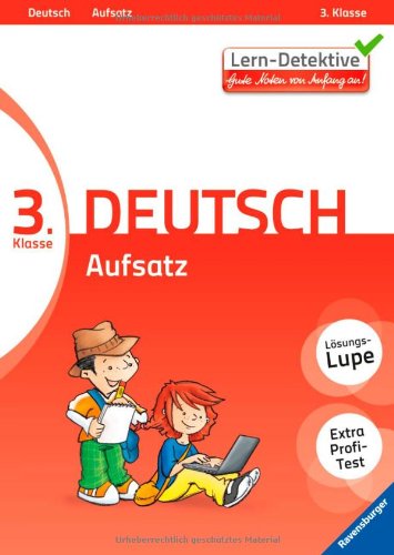  - Lern-Detektive: Aufsatz (Deutsch 3. Klasse)