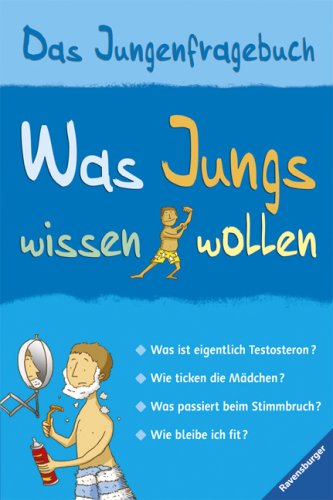 -- - Was Jungs wissen wollen: Das Jungenfragebuch