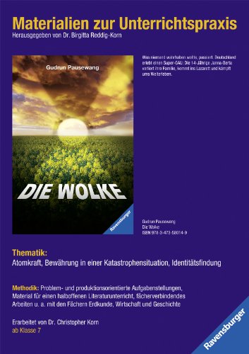  - Materialien zur Unterrichtspraxis - Gudrun Pausewang: Die Wolke