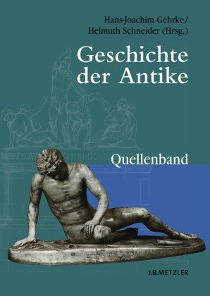  - Geschichte der Antike - Quellenband