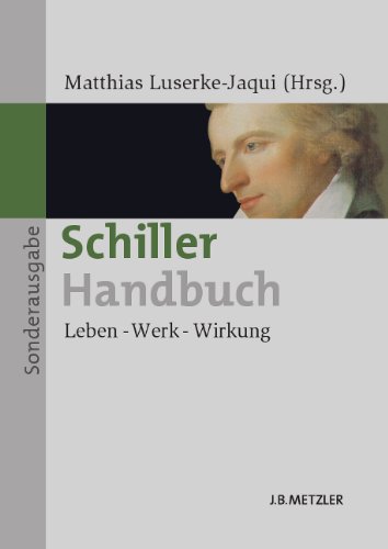  - Schiller-Handbuch: Leben - Werk - Wirkung. Sonderausgabe