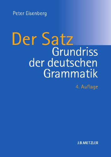  - Grundriss der deutschen Grammatik: Band 2: Der Satz