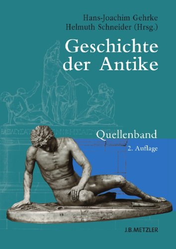  - Geschichte der Antike – Quellenband