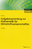  - Mathematik für Wirtschaftswissenschaftler 2: Differential- und Integralrechnung