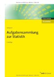  - Grundlagen der Statistik 2: Wahrscheinlichkeitsrechnung und induktive Statistik