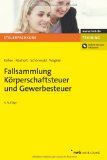  - Fallsammlung Bilanzsteuerrecht