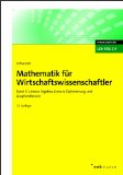  - Mathematik für Wirtschaftswissenschaftler 1: Grundlagen