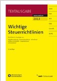 NWB Redaktion (Bearb.) - Wichtige Steuergesetze: mit Durchführungsverordnungen