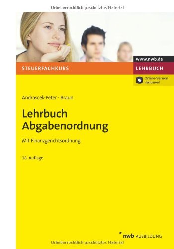  - Lehrbuch Abgabenordnung: Mit Finanzgerichtsordnung