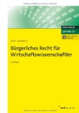  - Übungen zum Bürgerlichen Recht für Wirtschaftswissenschaftler