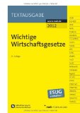  - Wichtige Steuergesetze: mit Durchführungsverordnungen