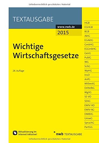  - Wichtige Wirtschaftsgesetze (NWB-Textausgaben)